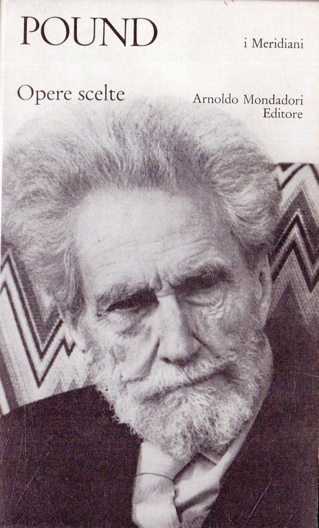 Pound. Opere scelte - I Meridiani 1992