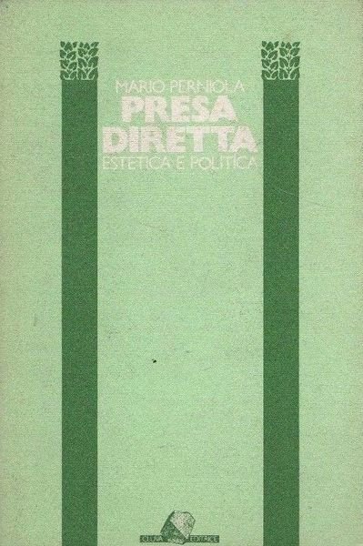 Presa diretta. Estetica e politica.