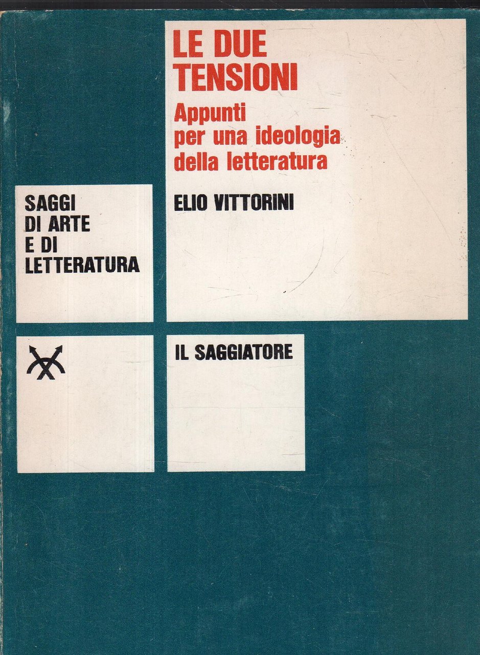 Prima ed!Le due tensioni. Appunti per una ideologia della letteratura | Immagine principale