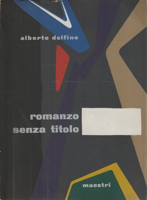 Prima edizione-Autografato ! Romanzo senza titolo