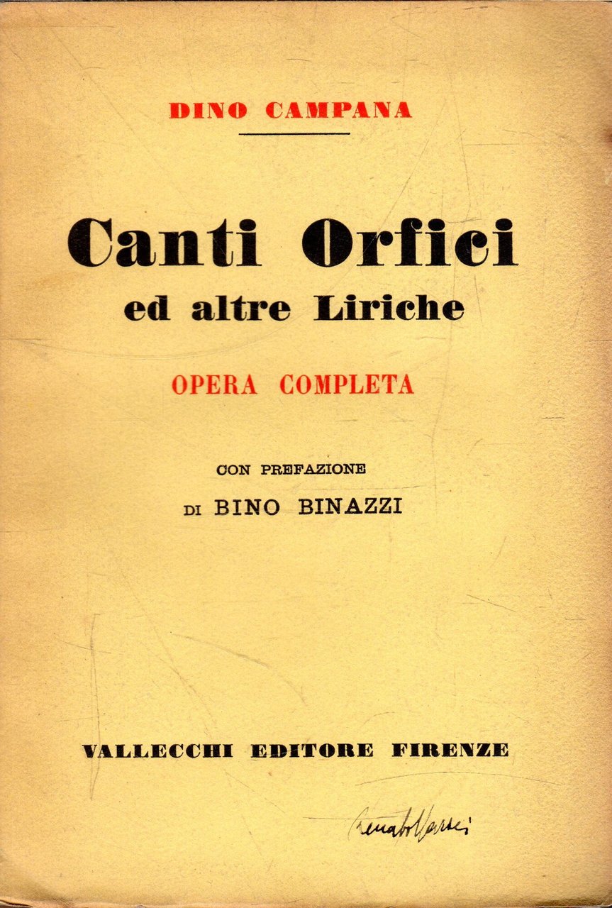 PRIMA EDIZIONE. Canti Orfici ed altre Liriche. Opera Completa.