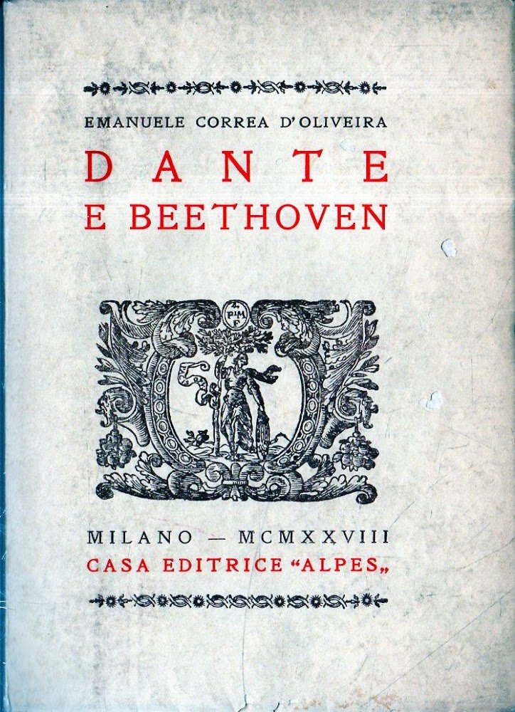 Prima edizione !! DANTE E BEETHOVEN. SAGGIO SINTETICO SULL'ARTE CON …