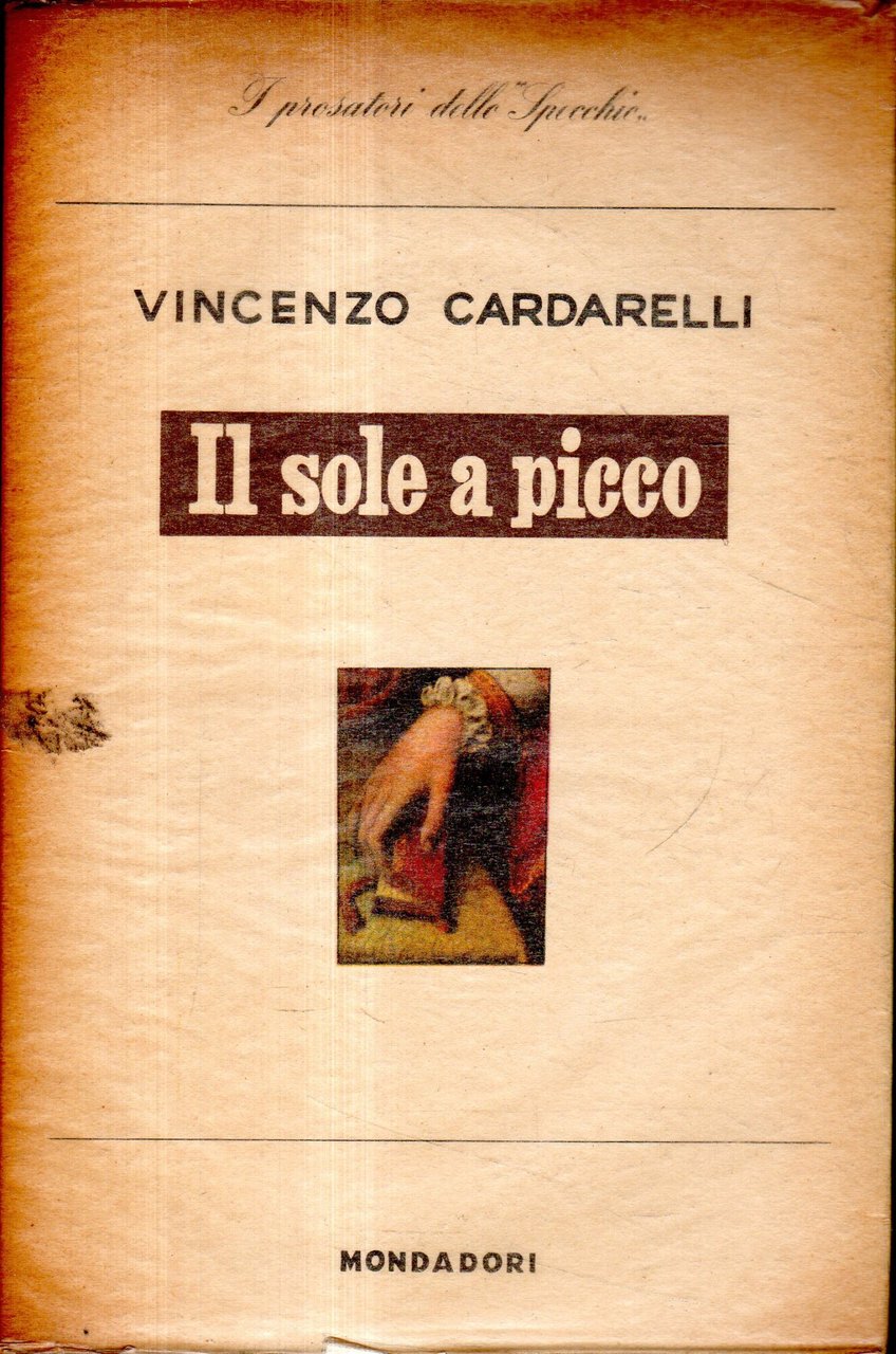 Prima Edizione! Il sole a picco