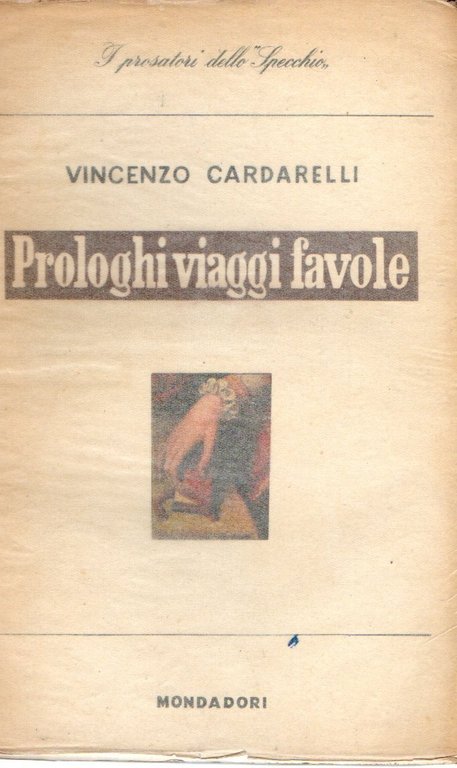 PRIMA EDIZIONE! Prologhi viaggi favole | Immagine Gallery 2