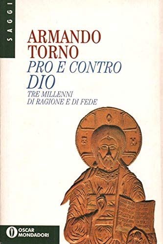 Pro e contro Dio. Tre millenni di ragione e di … | Immagine principale
