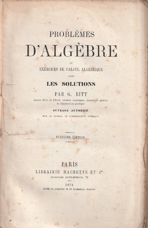 Problèmes d'algèbre et exercices de calcul algébrique avec les solutions