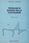 Problemi di scienza delle costruzioni. Volume terzo.