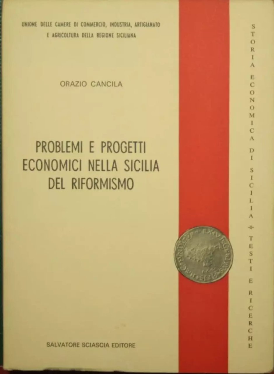 Problemi e progetti economici nella Sicilia del Riformismo