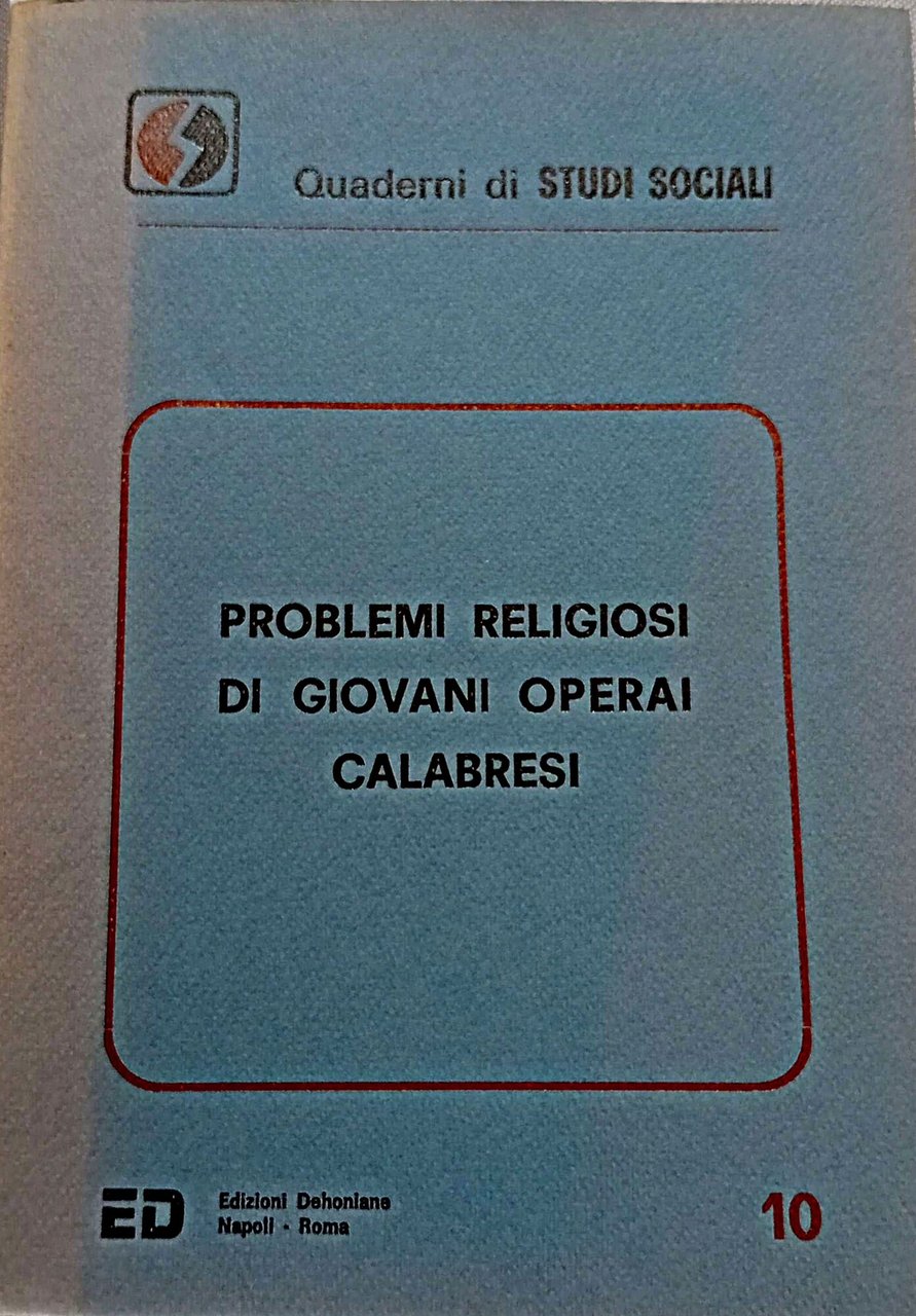 Problemi religiosi di giovani operai calabresi | Immagine principale