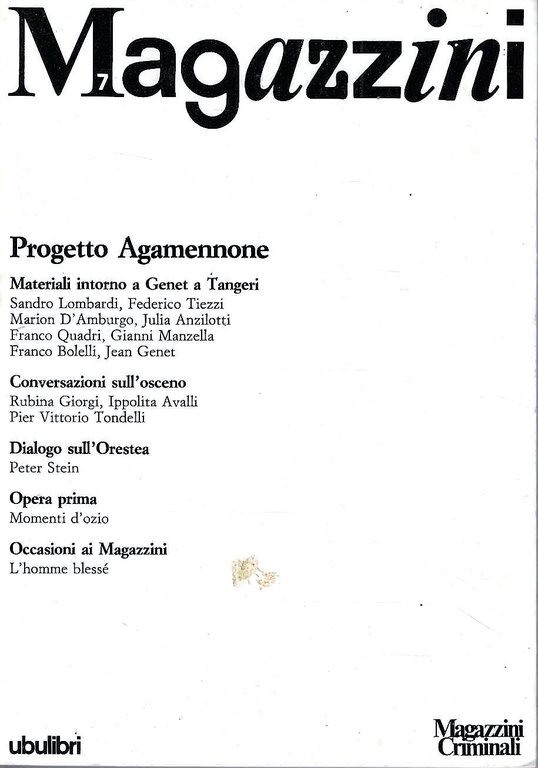 Progetto Agamennone. Perdita di memoria: una trilogia. (I Magazzini, n.7)