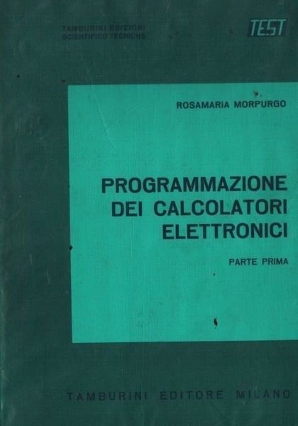 Programmazione dei calcolatori elettronici. Parte prima. | Immagine principale