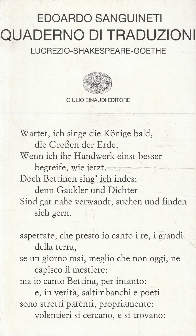 Quaderno di traduzioni : Lucrezio, Shakespeare, Goethe