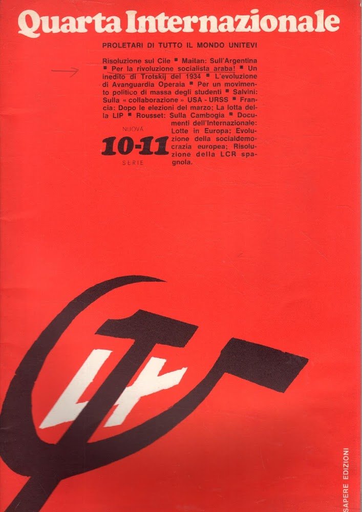 Quarta Internazionale. Nuova serie n^ 10-11 anno III novembre 1973