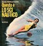 Questo è lo sci nautico