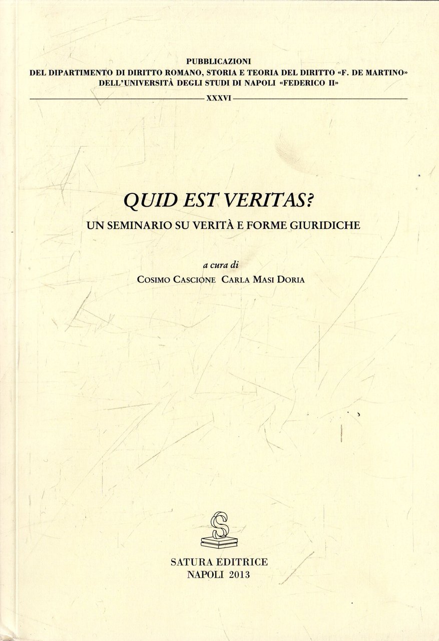 Quid est veritas? : un seminario su verità e forme …