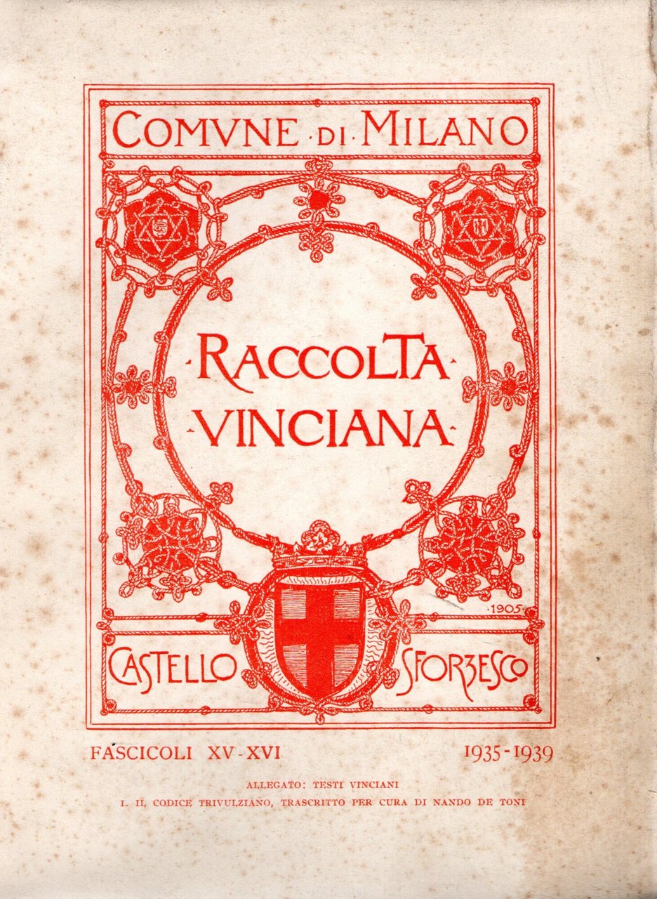 Raccolta Vinciana - Milano Castello Sforzesco. Fascicolo XV-XVI. 1935-1939 | Immagine principale