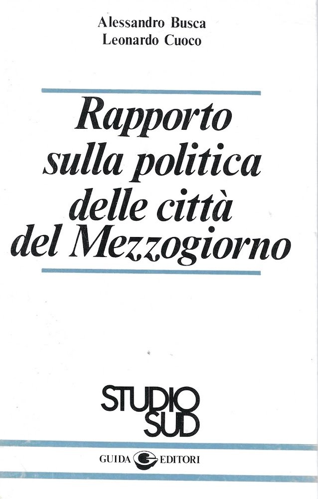 Rapporto sulla politica delle città del Mezzogiorno