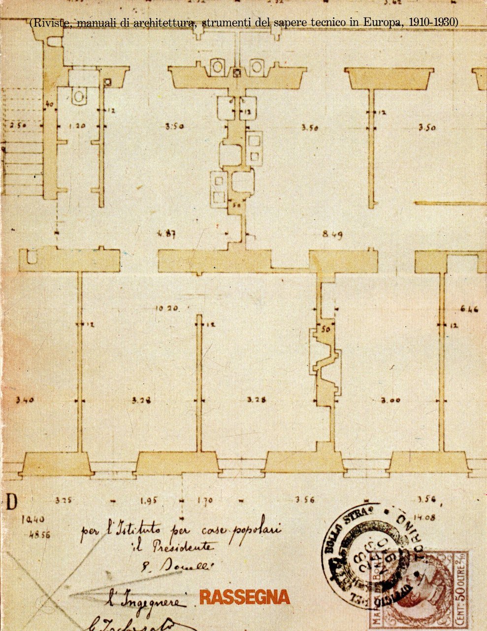 Rassegna. 5. (Riviste, manuali di architettura, strumenti deòl sapere tecnico …