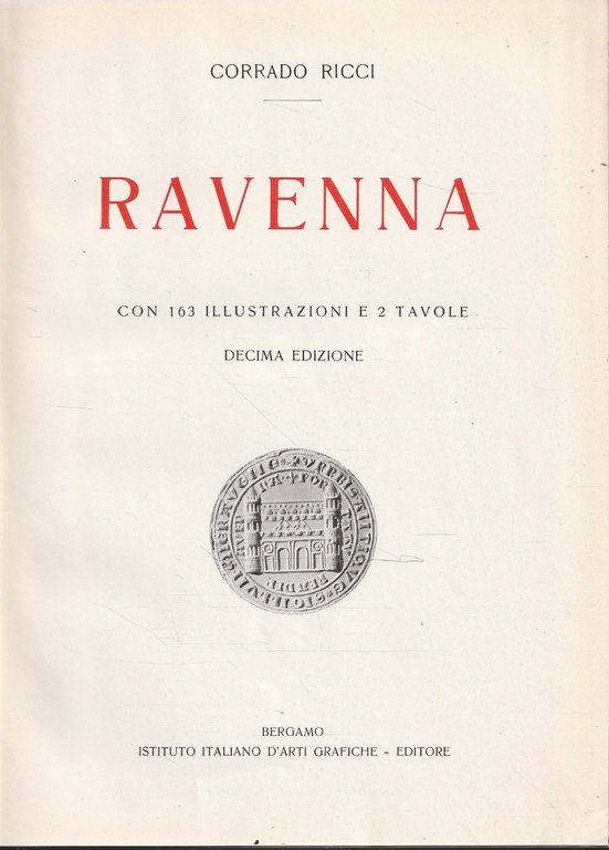 Ravenna. Collezione di monografie illustrate