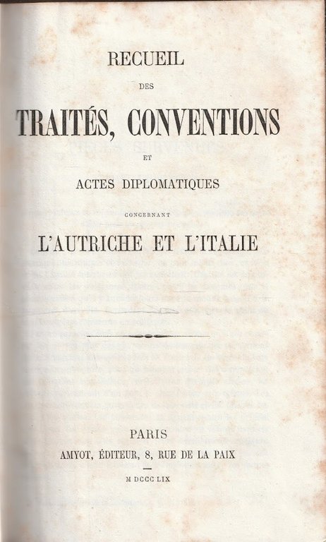 Recueil des traités, conventions et actes diplomatiques concernant l'Autriche et …