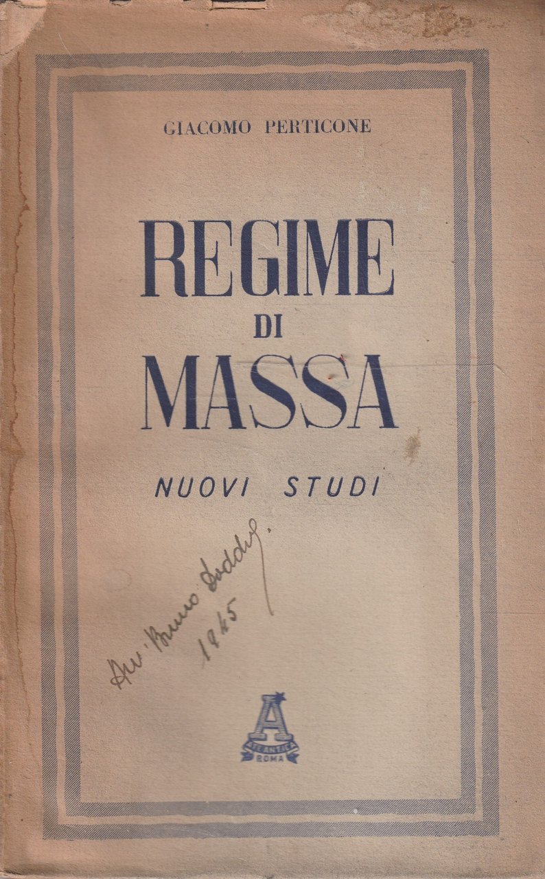 Regime di massa. Nuovi studi