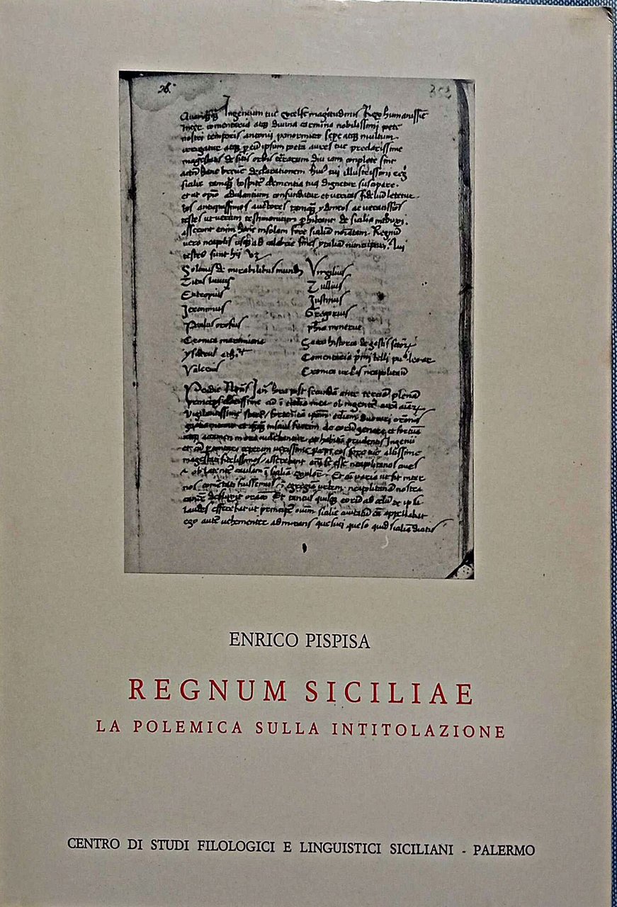 Regnum Siciliae. La polemica sulla intitolazione