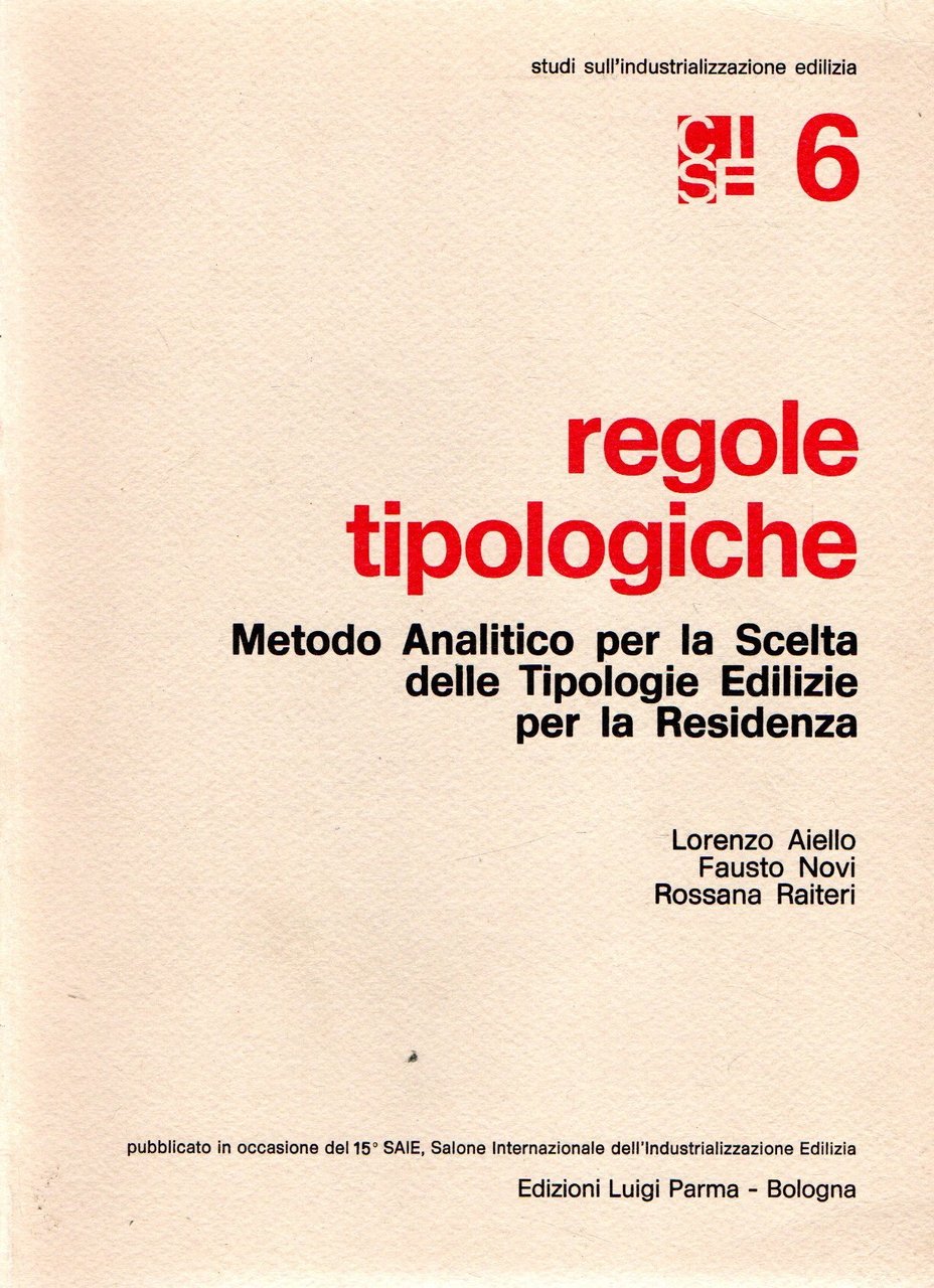 Regole tipologiche : Metodo analitico per la scelta delle tipologie …
