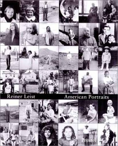 Reiner Leist American Portraits 1910-2001: New World - American Portraits …