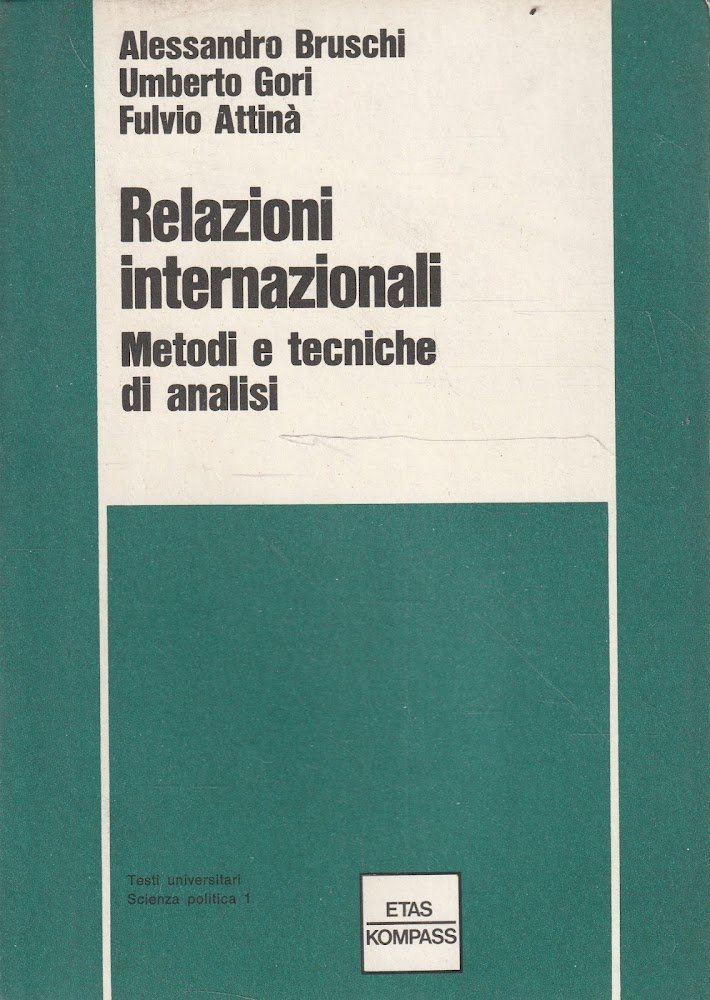 Relazioni internazionali. Metodi e tecniche di analisi