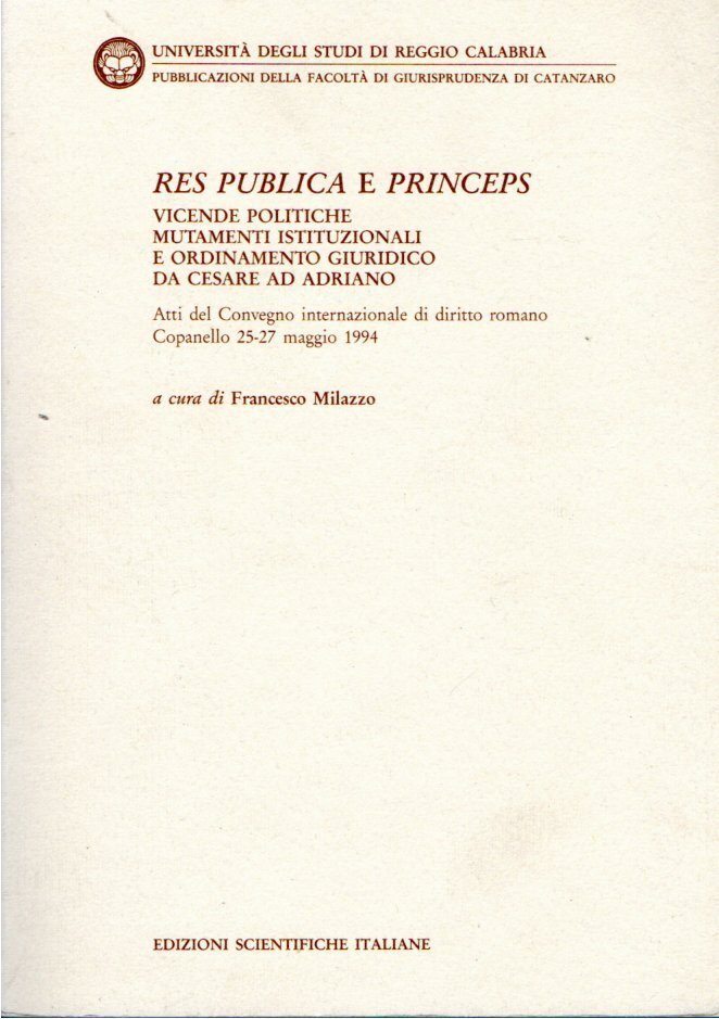 Res publica e princeps: vicende politiche, mutamenti istituzionali e ordinamento …