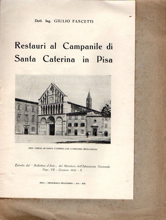 Restauri al campanile di Santa Catarina in Pisa