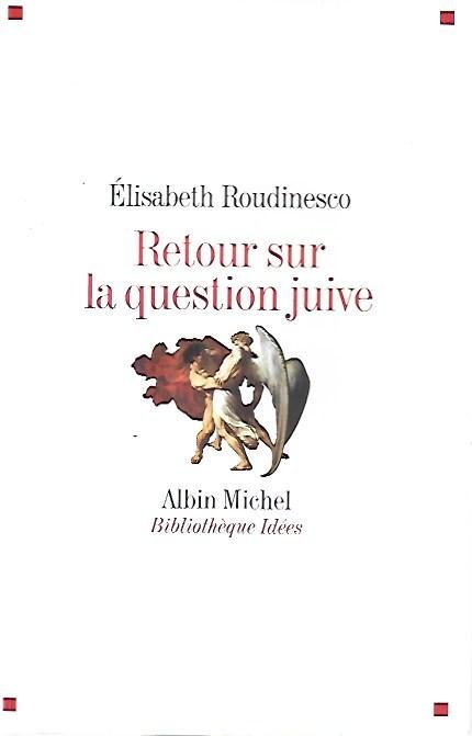 Retour sur la question juive