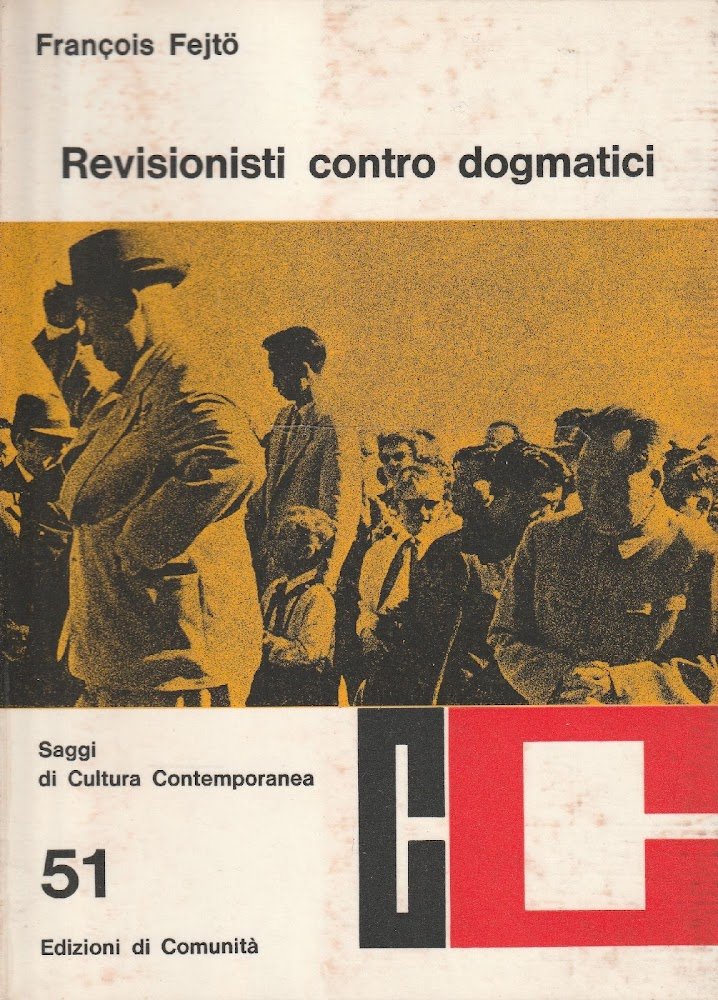 Revisionisti contro dogmatici