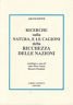 Ricerche sulla natura, e le cagioni della ricchezza delle nazioni.