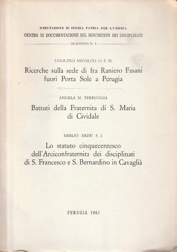 Ricerche sulla sede di fra Raniero Fasani fuori Porta Sole … | Immagine principale