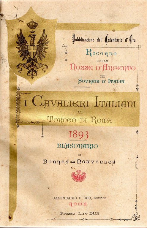 Ricordo delle nozze d'argento dei sovrani d'Italia. Cavalieri italiani al … | Immagine Gallery 1