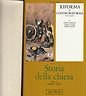 RIFORMA E CONTRORIFORMA. STORIA DELLA CHIESA. VI | Immagine principale