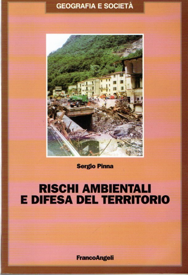 Rischi ambientali e difesa del territorio