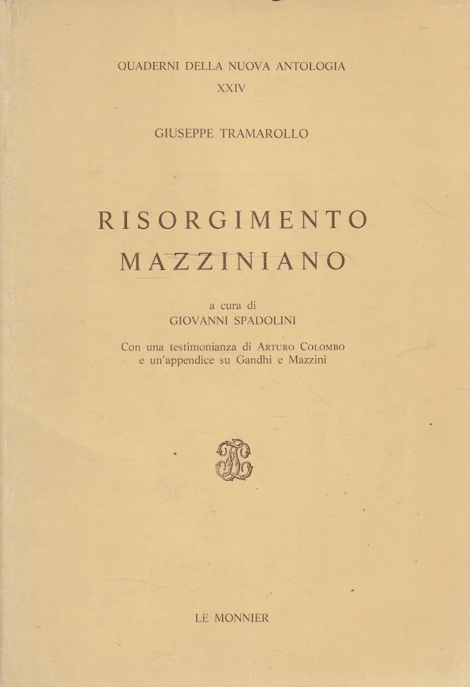 Risorgimento mazziniano a cura di Giovanni Spadolini