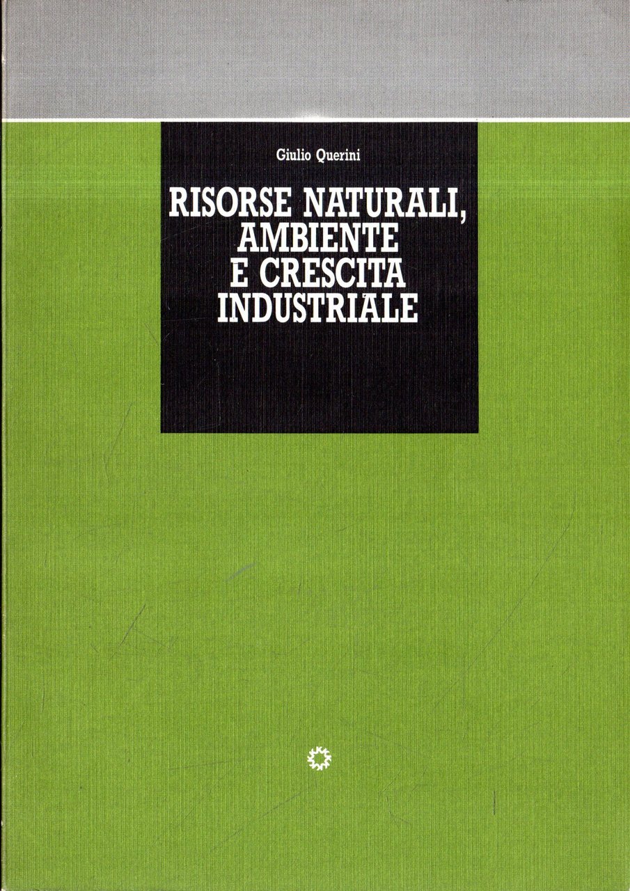 Risorse naturali, ambiente e crescita industriale