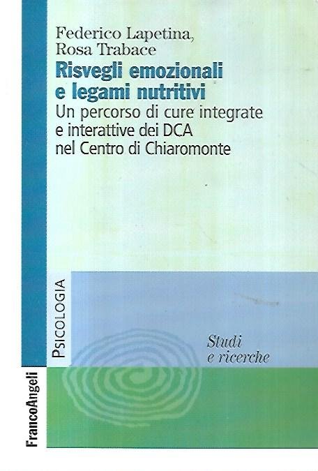 Risvegli emozionali e legami nutritivi : un percorso di cure …