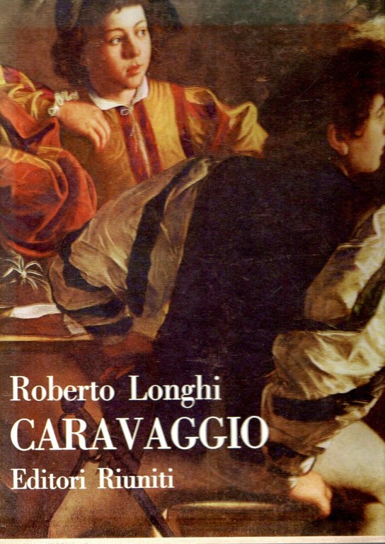 Roberto Longhi Caravaggio