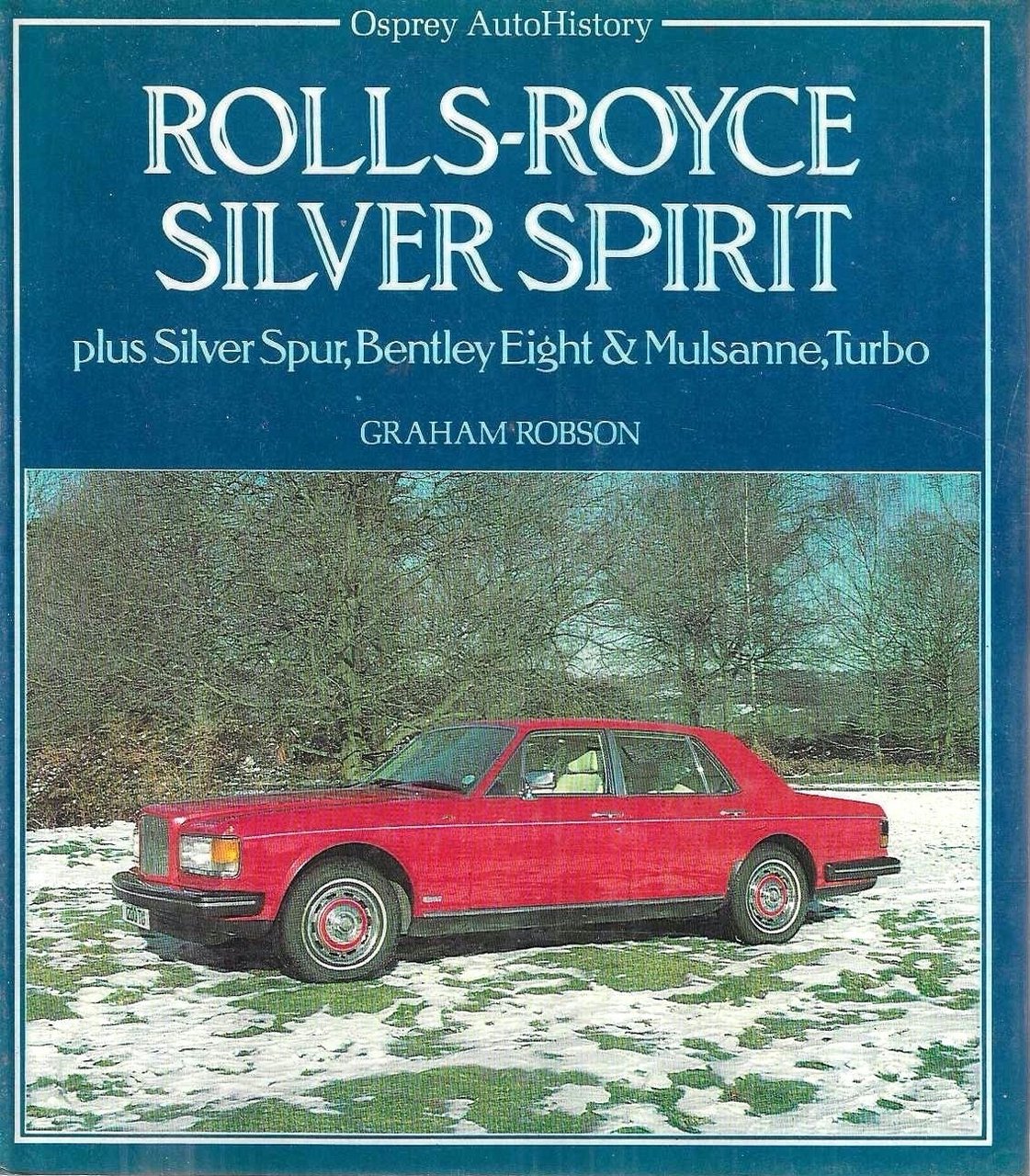 Rolls -Royce Silver Spirit plus Silver Spur, Bentley Eighy &amp; …