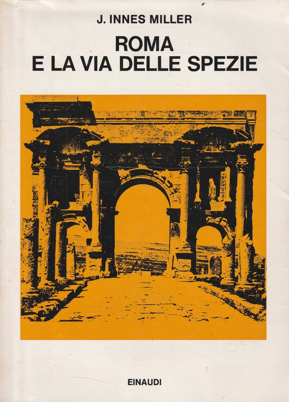 Roma e la via delle spezie. Dal 29 a.C. al … | Immagine principale