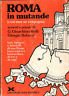 Roma in mutande (così nun se vergogna). Sonetti e poesie