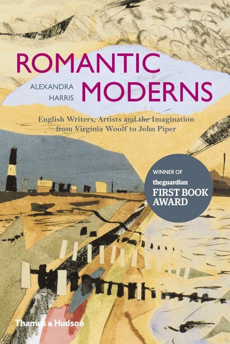 Romantic Moderns: English Writers, Artists and the Imagination from Virginia …