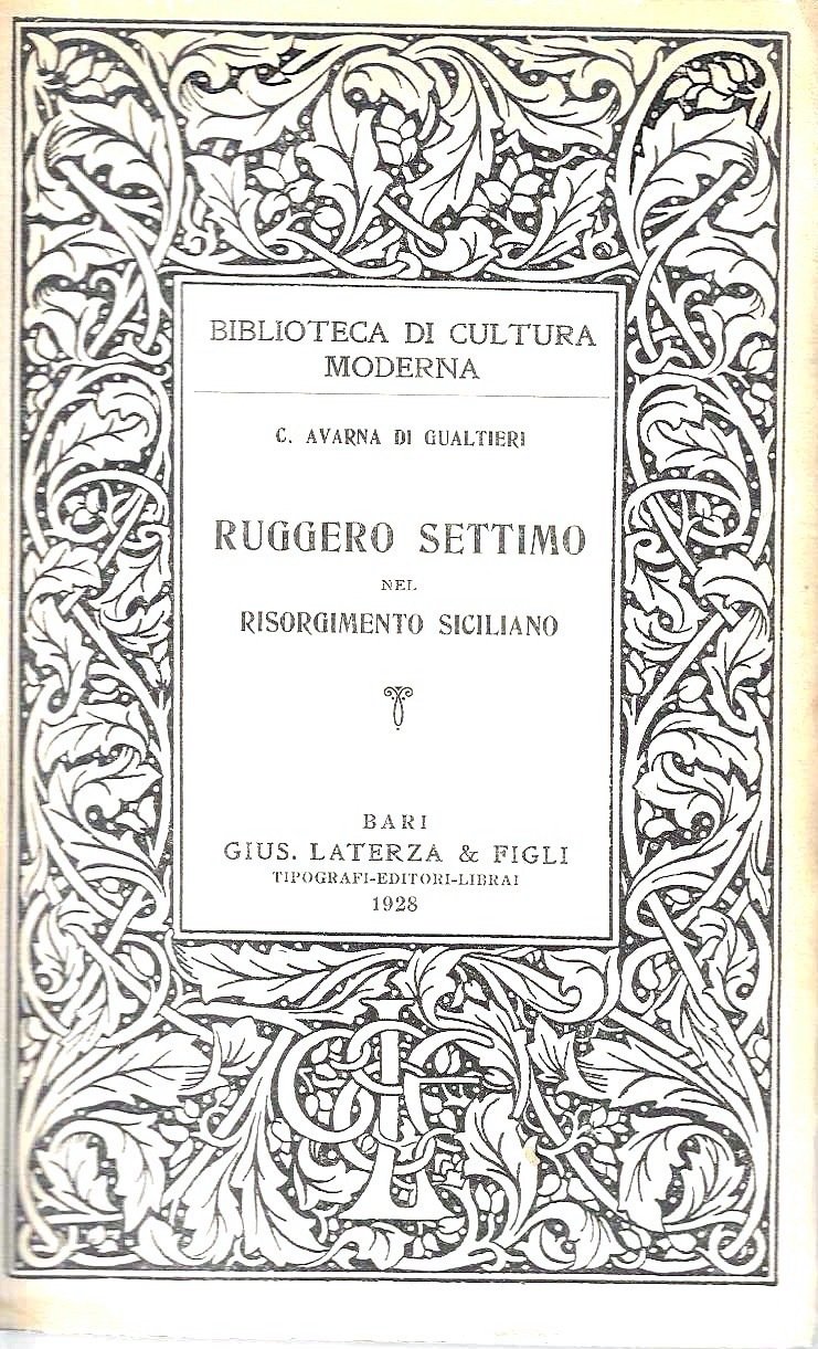 Ruggero Settimo nel Risorgimento siciliano (Collana "Biblioteca di Cultura Moderna")