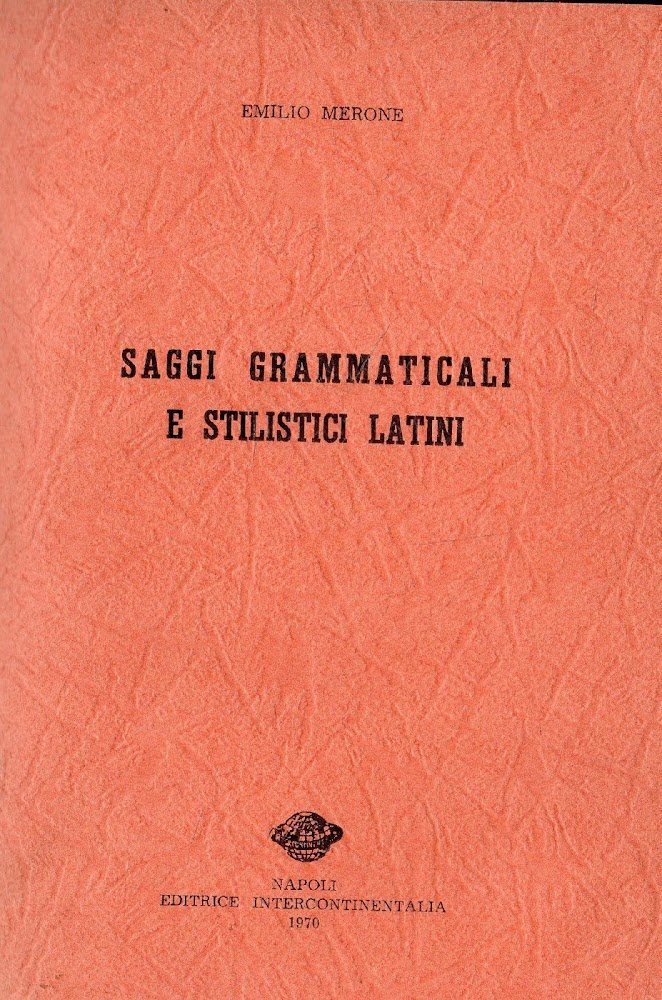 Saggi grammaticali e stilistici latini