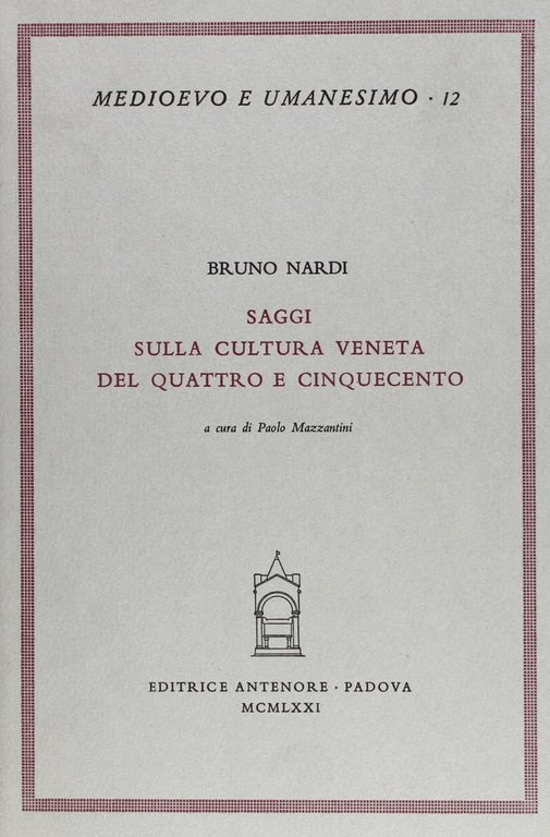 Saggi sulla cultura veneta del Quattro e Cinquecento