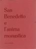 San Benedetto e l'anima monastica